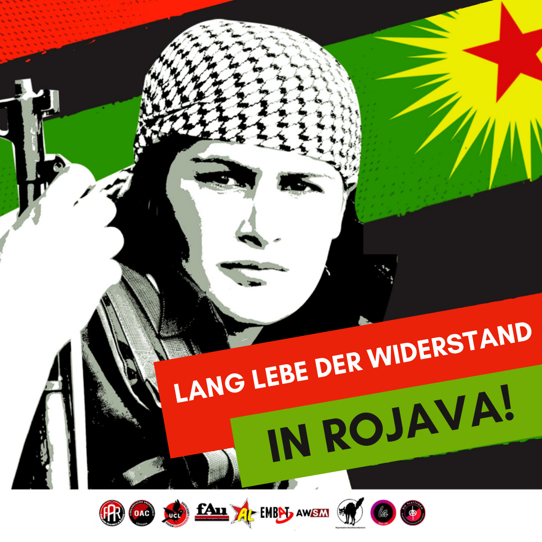 Die Revolution von Rojava hat die Welt verteidigt, jetzt wird die Welt die Revolution von Rojava verteidigen!