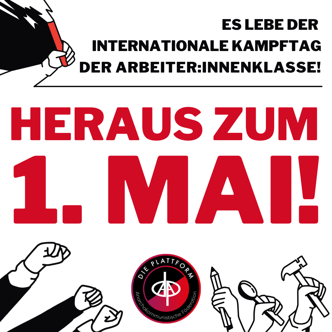 Gegen Krise, Staat und Kapital: Heraus zum 1. Mai!