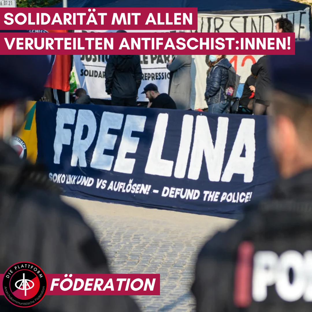 Das Urteil ist gefallen: Solidarität mit Lina und allen anderen Antifaschist:innen!