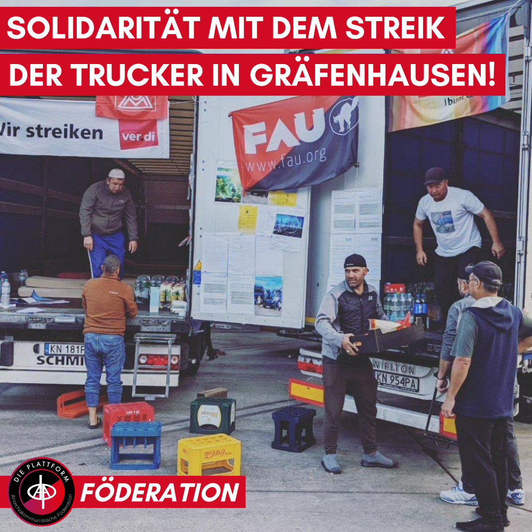 Solidarität mit dem Streik der Trucker in Gräfenhausen!
