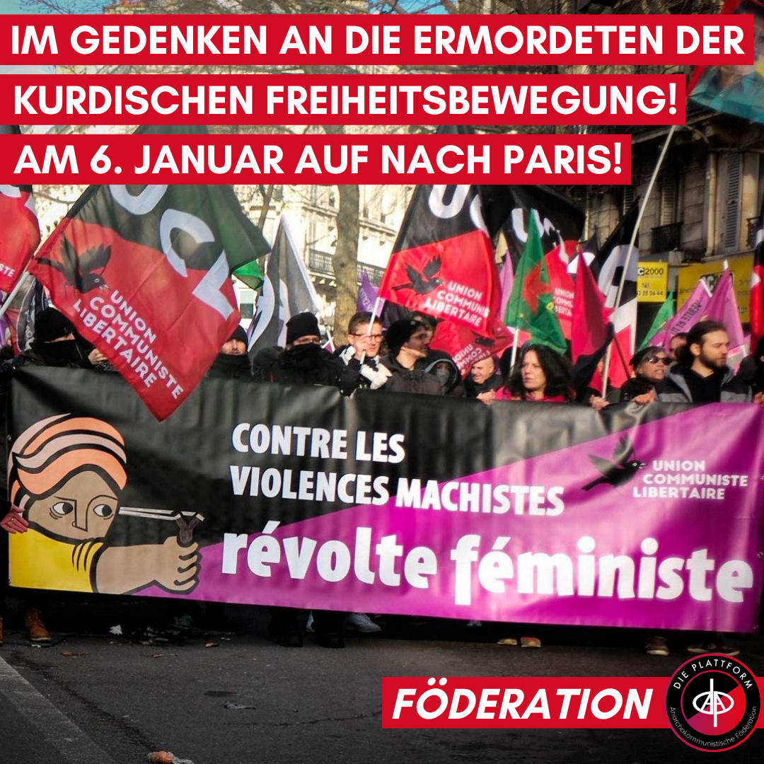 Im Gedenken an die Ermordeten der kurdischen Freiheitsbewegung! Am 6. Januar auf nach Paris!