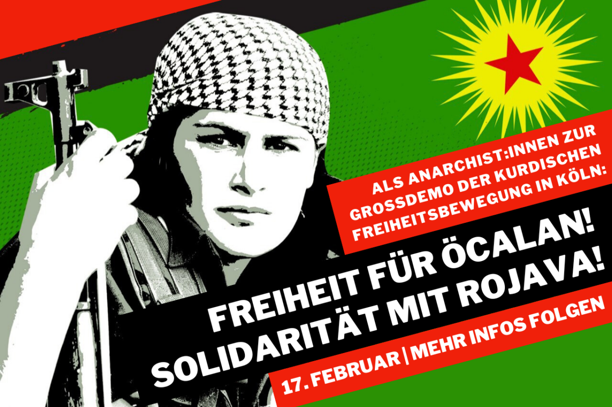 Am 17. Februar nach Köln: Freiheit für Öcalan – Solidarität mit Rojava!