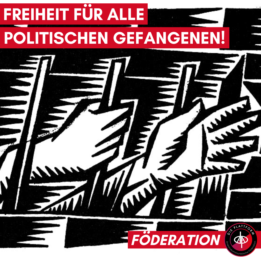 Freiheit für alle politischen Gefangenen!