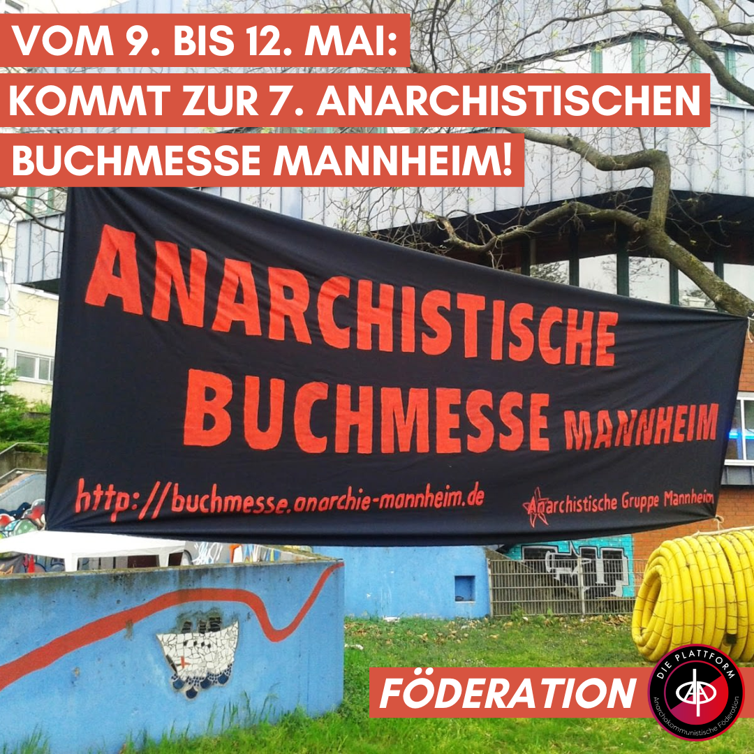 Auch 2024 wieder: Auf zur Anarchistischen Buchmesse Mannheim!