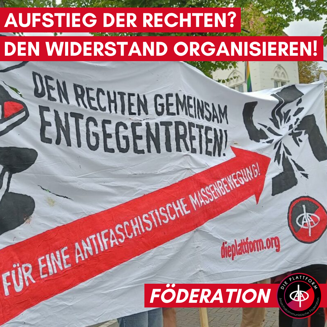 Aufstieg der Rechten? Den Widerstand organisieren!