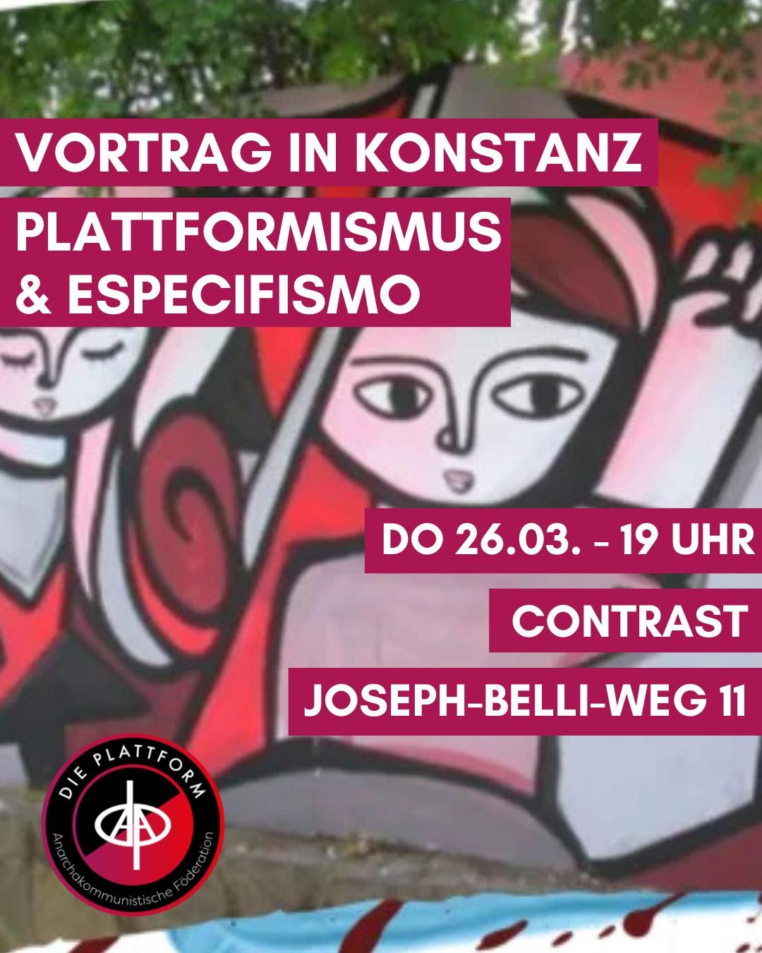 Vortrag in Konstanz: Plattformismus und Especifismo