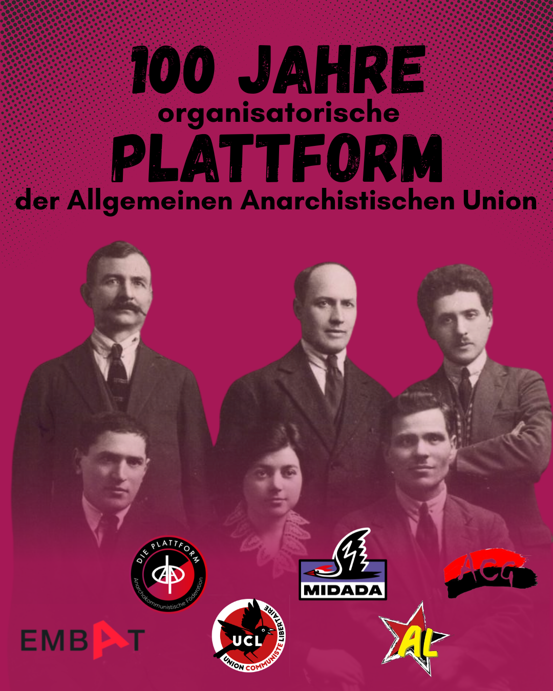 100 Jahre „Organisationsplattform der Allgemeinen Anarchistischen Union“